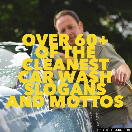 60+ Catchy Car Wash Slogans For Advertising Business Signs, Cards & Posters
