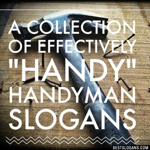 30+ Handyman Slogans 2021 Inc. Taglines & Quotes