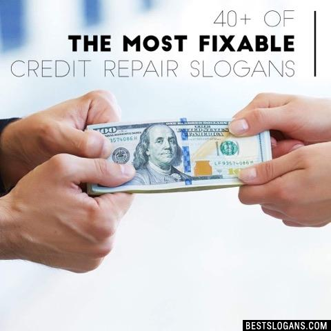 Catchy Credit Repair Slogans, Taglines, Mottos, Business Names & Ideas
