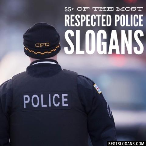 Catchy Police Slogans, Taglines, Mottos, Business Names & Ideas 03 2023 |  Best Slogans