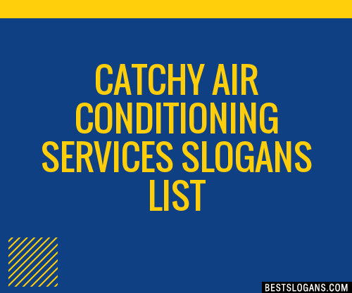 40+ Catchy Air Conditioning Services Slogans List, Phrases, Taglines &  Names Feb 2023