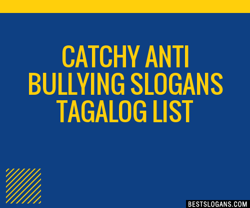 Featured image of post Bullying Slogans Slogan Tungkol Sa Pambubulas Tagalog Kadalasan sa paaralan nangyayari ang pambubulas
