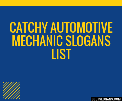 40+ Catchy Automotive Mechanic Slogans List, Phrases, Taglines & Names Mar  2023