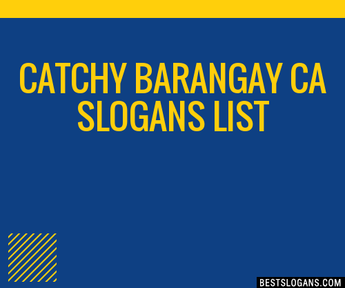 Catchy Barangay Ca Slogans List Phrases Taglines Names Feb My Xxx Hot