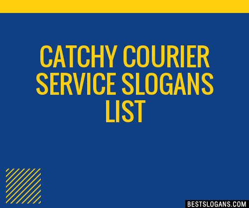 30 Catchy Courier Service Slogans List Taglines Phrases Names