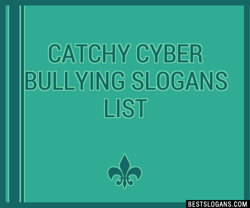 Featured image of post Cyber Bullying Slogan Cyberbullying should be taken as seriously as bullying