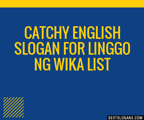 30+ Catchy English For Linggo Ng Wika Slogans List, Taglines, Phrases