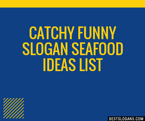 40+ Catchy Funny Seafood Slogans List, Phrases, Taglines & Names Feb 2023