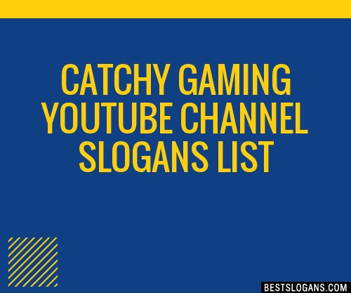 30 Catchy Gaming Youtube Channel Slogans List Taglines Phrases