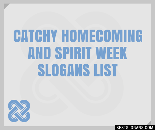 30 Catchy Homecoming And Spirit Week Slogans List Taglines