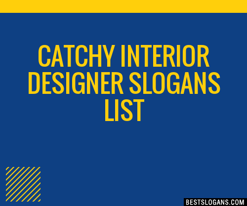30 Catchy Interior Designer Slogans List Taglines Phrases