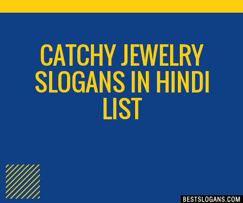 40+ Catchy Jewelry In Hindi Slogans List, Phrases, Taglines & Names Mar 2023