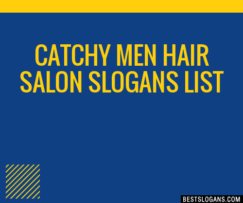 40+ Catchy Men Hair Salon Slogans List, Phrases, Taglines & Names Feb 2023