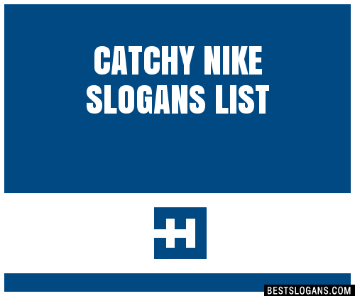 Catchy Nike Slogans List, Phrases, Names Dec 2022