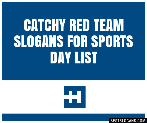 40+ Catchy Red Team For Sports Day Slogans List, Phrases, Taglines & Names  Mar 2023