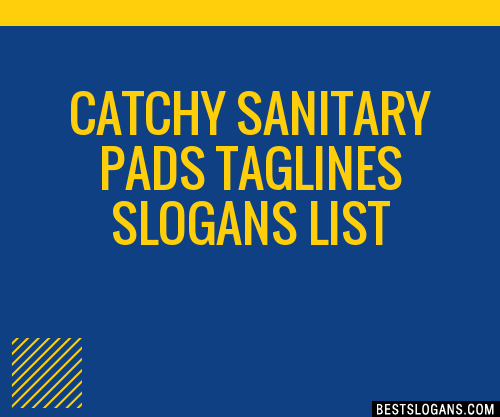 40+ Catchy Sanitary Pads Slogans List, Phrases, Taglines & Names Mar 2023