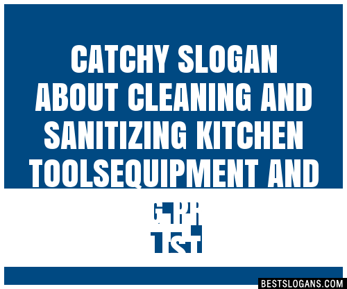 100 Catchy About Cleaning And Sanitizing Kitchen Toolsequipment And