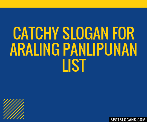 40+ Catchy For Araling Panlipunan Slogans List, Phrases, Taglines