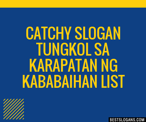 40+ Catchy Tungkol Sa Karapatan Ng Kababaihan Slogans List, Phrases