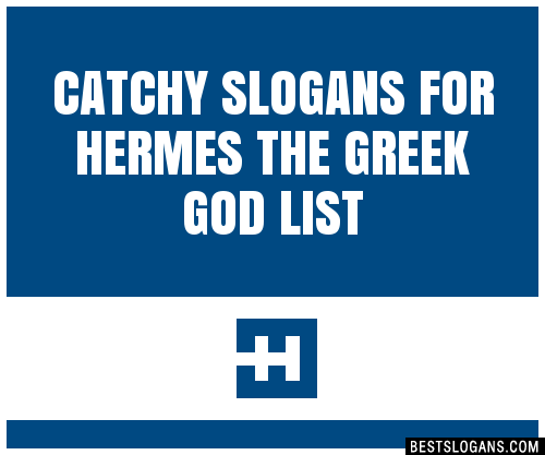 30 Catchy For Hermes The Greek God Slogans List Taglines