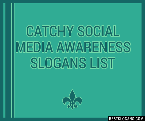 30+ Catchy Social Media Awareness Slogans List, Taglines, Phrases