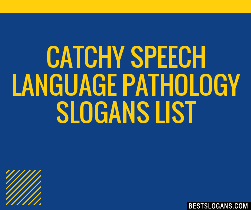 40+ Catchy Speech Language Pathology Slogans List, Phrases, Taglines &  Names Mar 2023