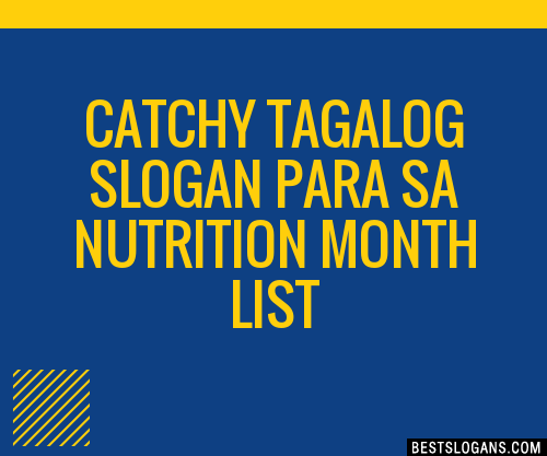 30+ Catchy Tagalog Para Sa Nutrition Month Slogans List, Taglines