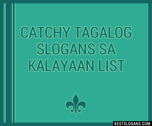 30 Catchy Tagalog Para Sa Guro Slogans List Taglines Phrases Names