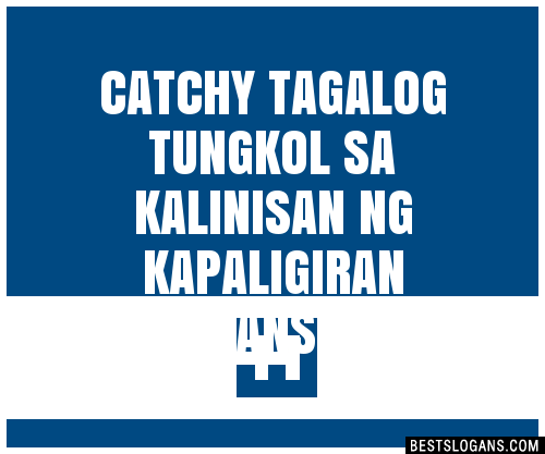 Tagalog Motto Para Sa Kalikasan