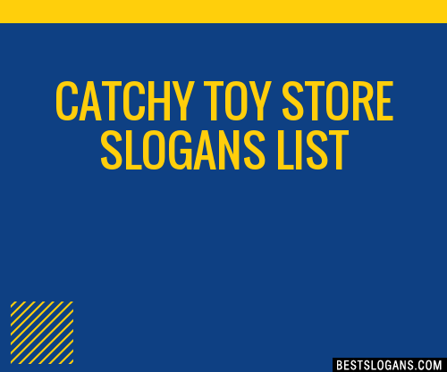 100 Catchy Toy Slogans 2024