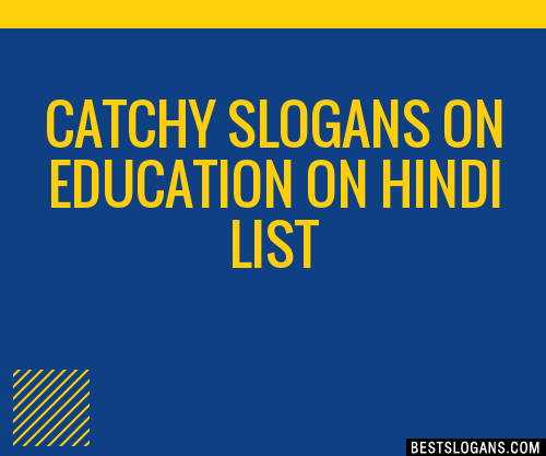 30 Catchy On Education On Hindi Slogans List Taglines Phrases