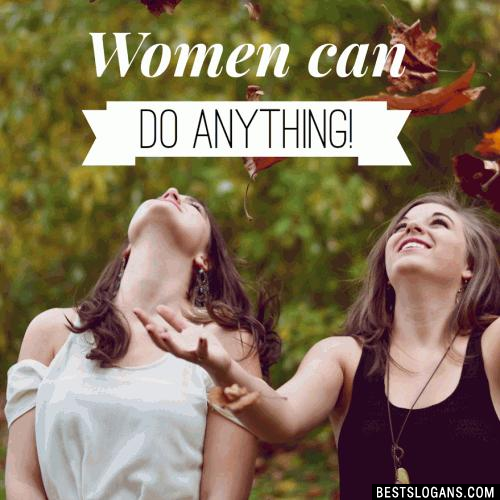 Women can do anything!