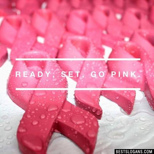 Ready, Set, Go Pink.