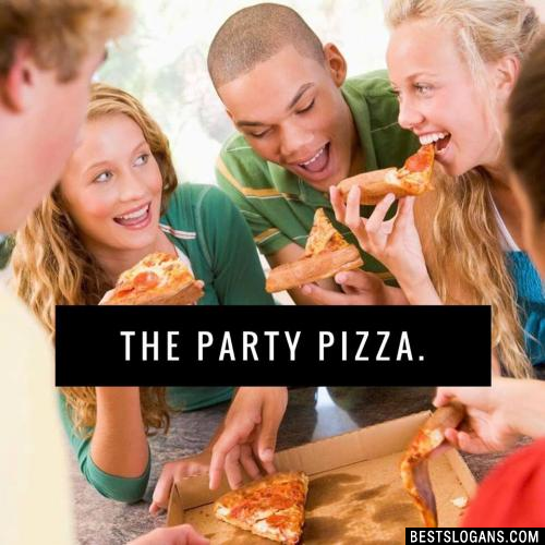 The Party Pizza. 