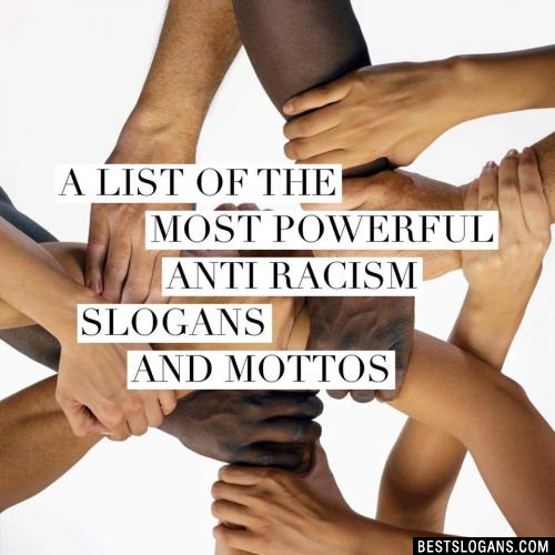 Anti Racism Slogans