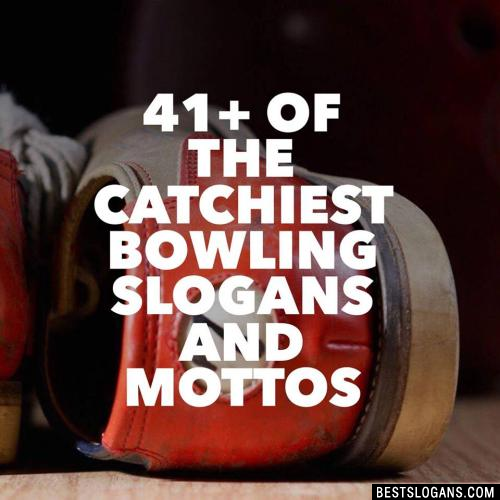 Bowling Slogans