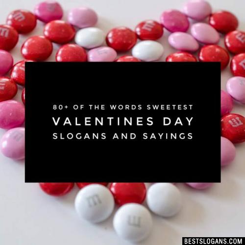 Valentines Day Slogans