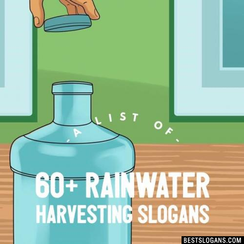 Rain Water Harvesting Slogans