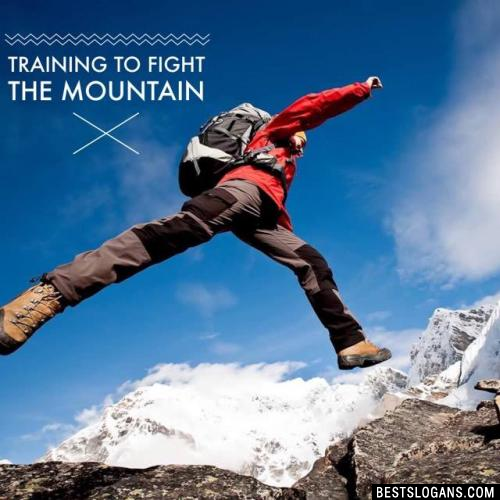 Training to fight the mountain