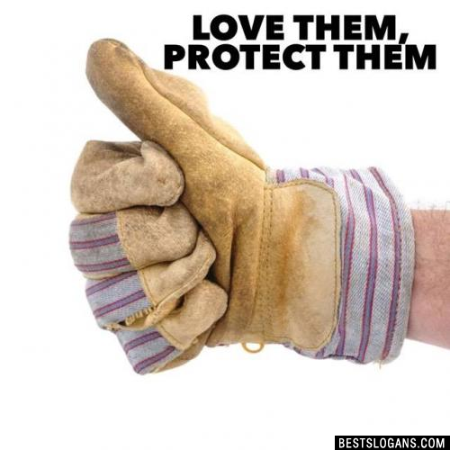 Love them, Protect them