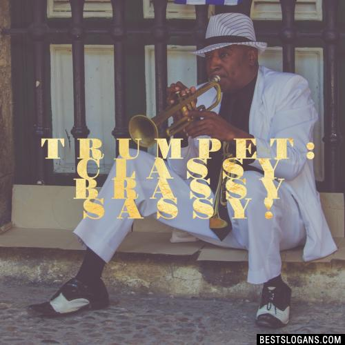 Trumpet: Classy Brassy Sassy!