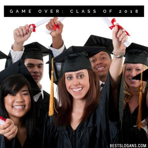 Game Over: Class of 2018