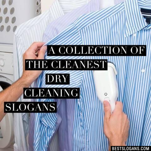 Dry Cleaning Slogans