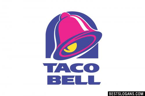 Taco Bell Slogans