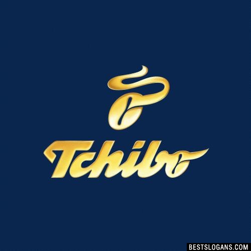 Tchibo Slogans