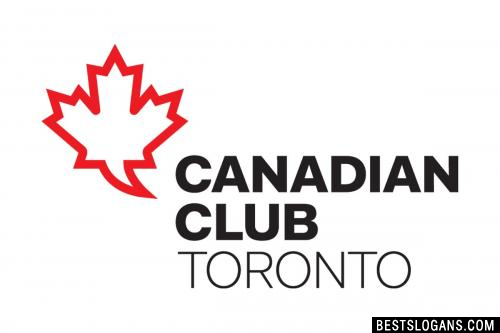 Canadian Club Slogans