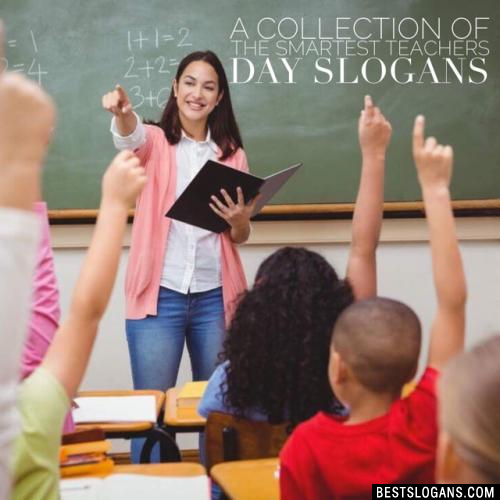 Teachers Day Slogans