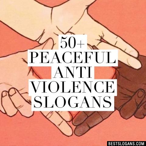 Anti Violence Slogans