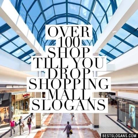 Shopping Mall Slogans