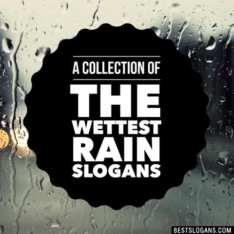Rain Slogans